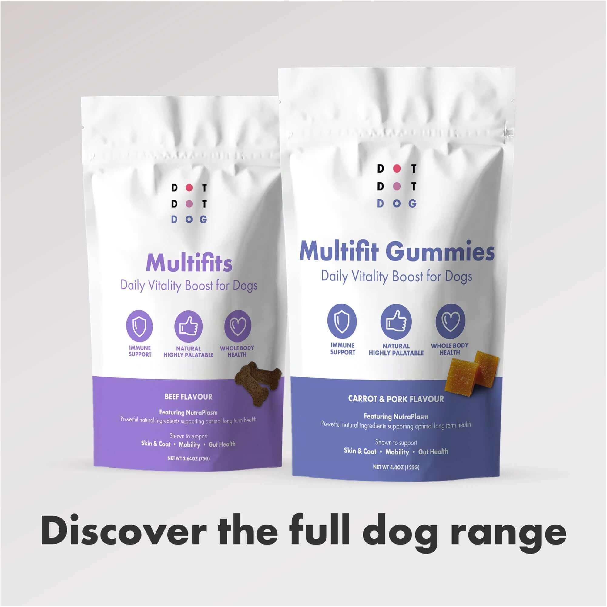 Two packages of Dot Dot Dog Multifit Gummies on a gray background with text 'Discover the full dog range'.